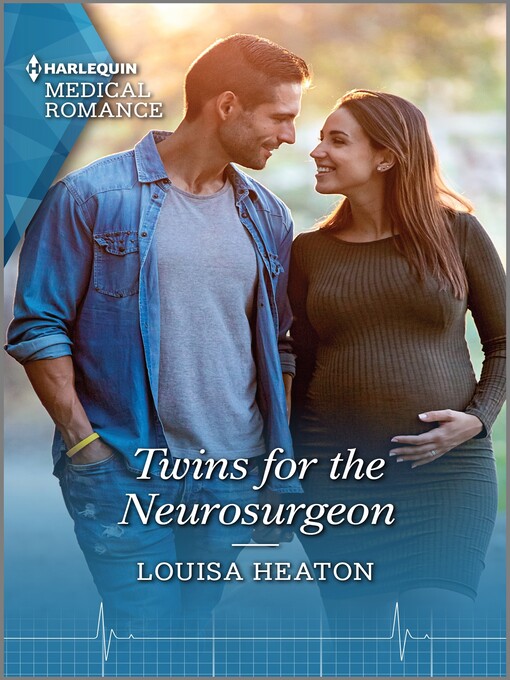 Title details for Twins for the Neurosurgeon by Louisa Heaton - Available